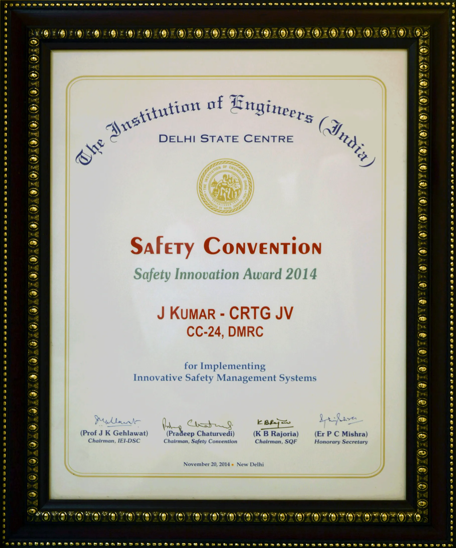 Winner of Safety Innovation Award 2014 Awarded By The Institute of Engineers India - Delhi State